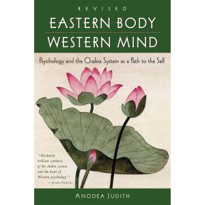 کتاب Eastern Body Western Mind اثر Anodea Judith انتشارات Potter/Ten Speed/Harmony/Rodale